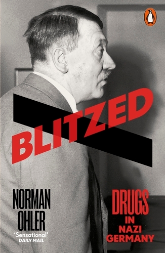 Book cover of Blitzed by Norman Ohler