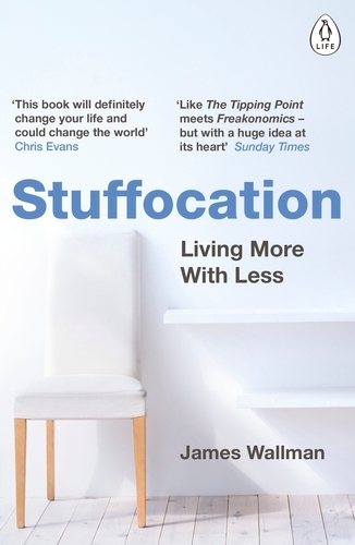 Book cover of Stuffocation by James Wallman