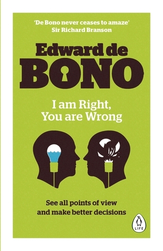 Book cover of I Am Right, You Are Wrong by Edward de Bono