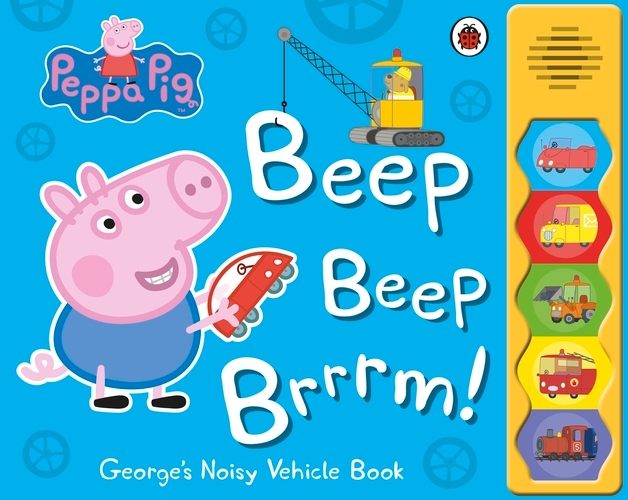 Book cover of Peppa Pig: Beep Beep Brrrm! by Peppa Pig