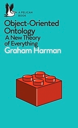 Book cover of Object-Oriented Ontology by Graham Harman