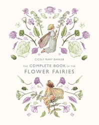 Book cover of The Complete Book of the Flower Fairies by Cicely Mary Barker