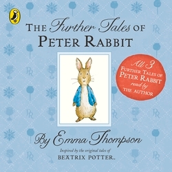 Book cover of The Further Tales of Peter Rabbit by Emma Thompson