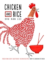 Book cover of Chicken and Rice by Shu Han Lee