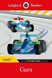 Book cover of Ladybird Readers Level 1 - Cars (ELT Graded Reader) by Ladybird