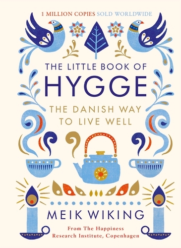 Book cover of The Little Book of Hygge by Meik Wiking