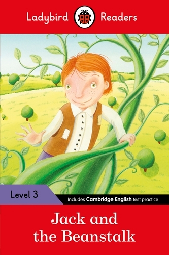 Book cover of Ladybird Readers Level 3 - Jack and the Beanstalk (ELT Graded Reader) by Ladybird