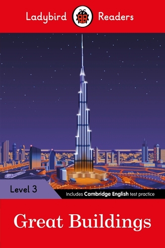 Book cover of Ladybird Readers Level 3 - Great Buildings (ELT Graded Reader) by Ladybird