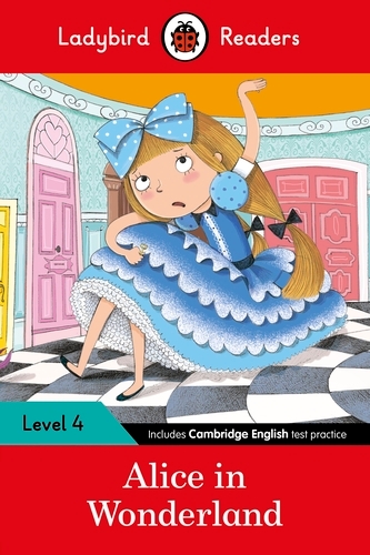 Book cover of Ladybird Readers Level 4 - Alice in Wonderland (ELT Graded Reader) by Ladybird