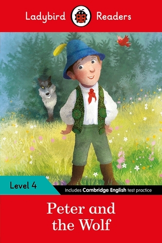Book cover of Ladybird Readers Level 4 - Peter and the Wolf (ELT Graded Reader) by Ladybird