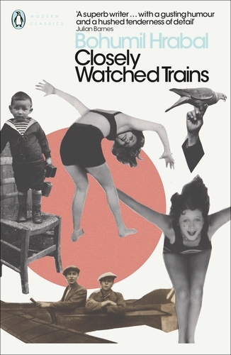 Book cover of Closely Watched Trains by Bohumil Hrabal