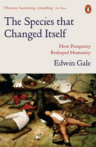 Book cover of The Species that Changed Itself by Edwin Gale