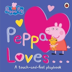 Book cover of Peppa Pig: Peppa Loves by Peppa Pig
