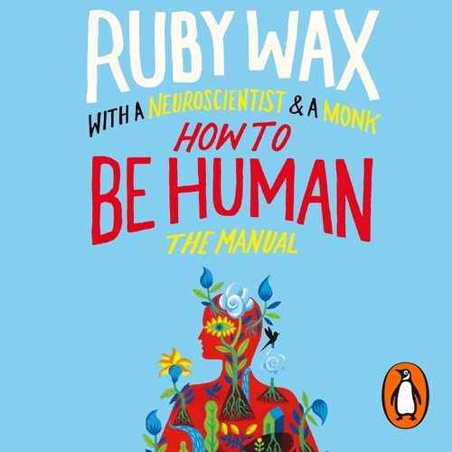 Book cover of How to Be Human by Ruby Wax
