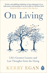 Book cover of On Living by Kerry Egan