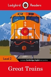 Book cover of Ladybird Readers Level 2 - Great Trains (ELT Graded Reader) by Ladybird