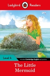 Book cover of Ladybird Readers Level 4 - The Little Mermaid (ELT Graded Reader) by Ladybird