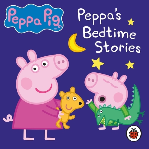 Book cover of Peppa Pig: Bedtime Stories by Peppa Pig