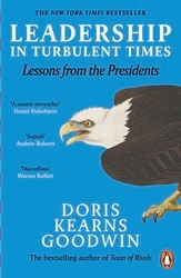 Book cover of Leadership in Turbulent Times by Doris Kearns Goodwin