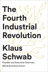 Book cover of The Fourth Industrial Revolution by Klaus Schwab
