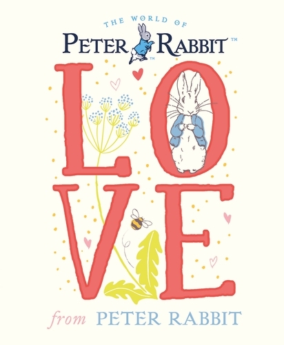 Book cover of Love From Peter Rabbit by Beatrix Potter