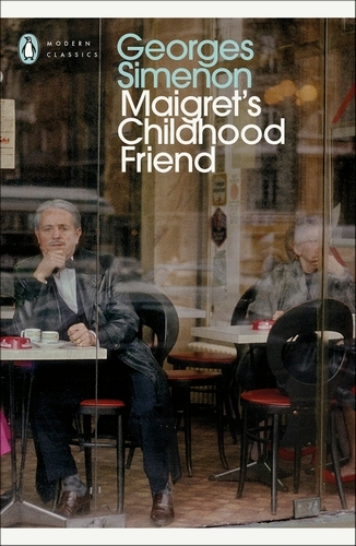 Book cover of Maigret's Childhood Friend by Georges Simenon