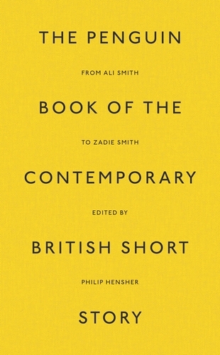 Book cover of The Penguin Book of the Contemporary British Short Story