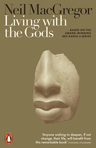Book cover of Living with the Gods by Neil MacGregor