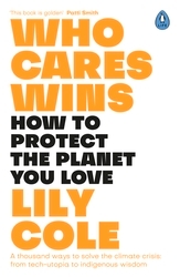 Book cover of Who Cares Wins by Lily Cole