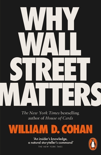 Book cover of Why Wall Street Matters by William D. Cohan