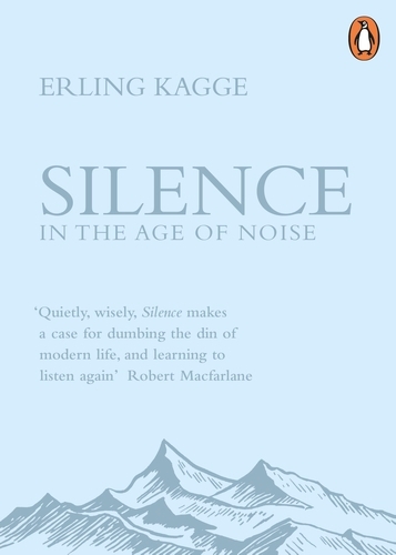 Book cover of Silence by Erling Kagge