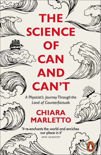 Book cover of The Science of Can and Can't by Chiara Marletto