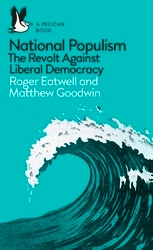 Book cover of National Populism by Roger Eatwell, Matthew Goodwin