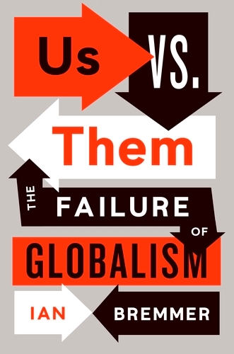 Book cover of Us vs. Them by Ian Bremmer