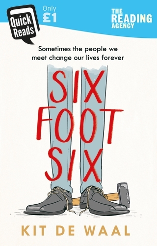 Book cover of Six Foot Six by Kit de Waal