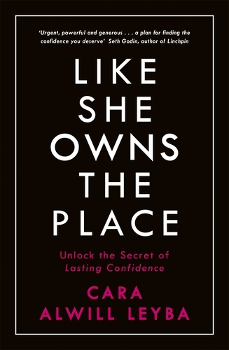 Book cover of Like She Owns the Place by Cara Alwill Leyba