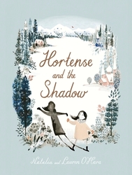 Book cover of Hortense and the Shadow by Natalia O’Hara