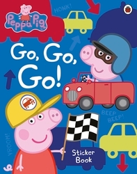 Book cover of Peppa Pig: Go, Go, Go! by Peppa Pig