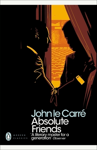 Book cover of Absolute Friends by John le Carré