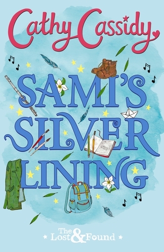 Book cover of Sami's Silver Lining (The Lost and Found Book Two) by Cathy Cassidy