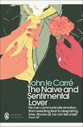 Book cover of The Naive and Sentimental Lover by John le Carré