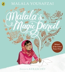 Book cover of Malala's Magic Pencil by Malala Yousafzai