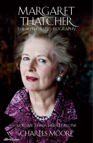 Book cover of Margaret Thatcher by Charles Moore