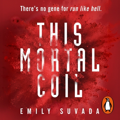 Book cover of This Mortal Coil by Emily Suvada