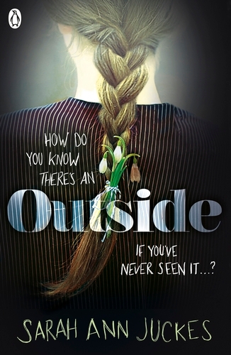 Book cover of Outside by Sarah Ann Juckes