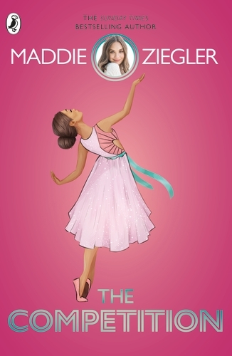 Book cover of The Competition by Maddie Ziegler