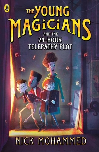 Book cover of The Young Magicians and the 24-Hour Telepathy Plot by Nick Mohammed