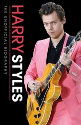 Book cover of Harry Styles Unofficial Biography