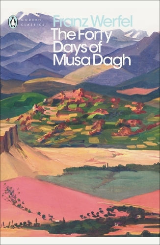 Book cover of The Forty Days of Musa Dagh by Franz Werfel