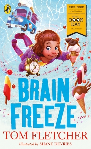 Book cover of Brain Freeze: World Book Day 2018 by Tom Fletcher